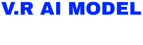 V.R AI MODEL MASTERY